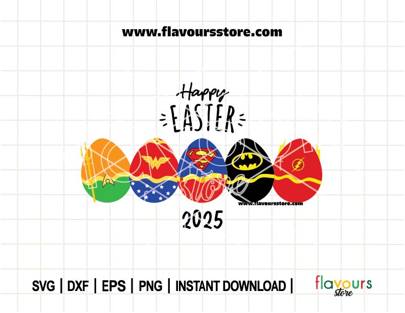Happy Easter, Superheroes Eggs SVG Cut File