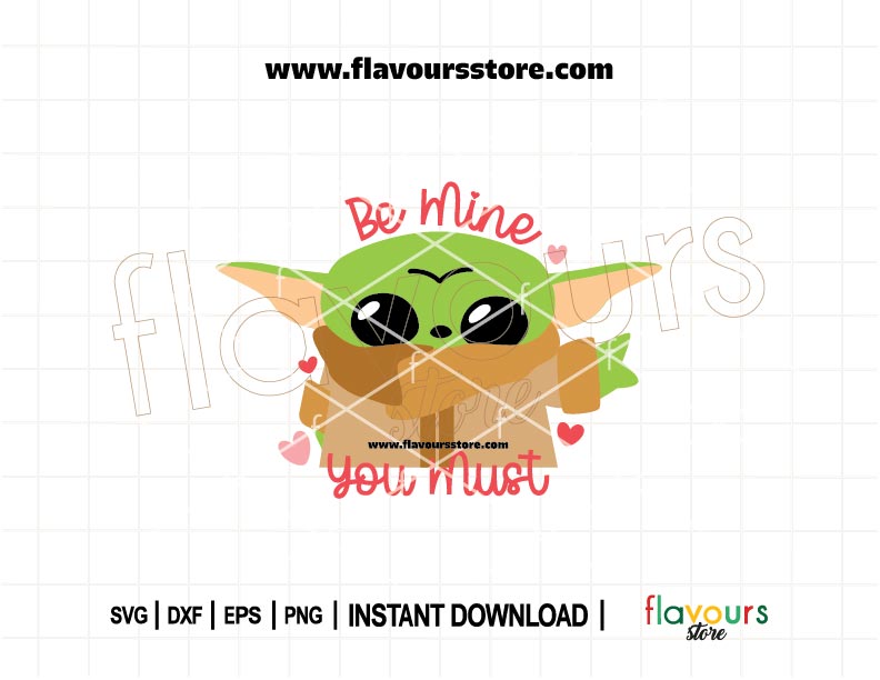 Be Mine You Must Yoda Valentine SVG cut file for Cricut and Silhouette. Star Wars Valentine’s Day design for shirts, cards, tumblers, and DIY gifts.