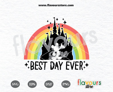 Best Day Ever Svg, Rainbow Castle SVG, Magical Castle Svg, Svg Files for Cricut, Digital Download