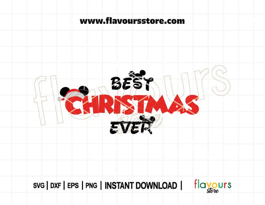 Christmas SVG design featuring Mickey Mouse wearing a Santa hat with the phrase “Best Christmas Ever,” perfect for Cricut and Silhouette holiday crafting.