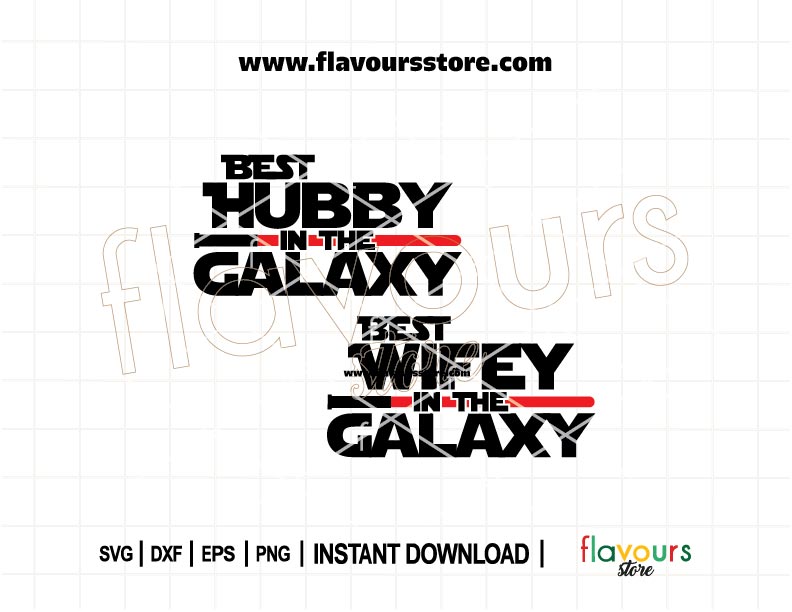 Best Hubby and Best Wifey in the Galaxy SVG cut files – Star Wars couples design for Cricut, Silhouette, Glowforge – perfect for matching couple shirts, mugs, anniversary or wedding gifts.