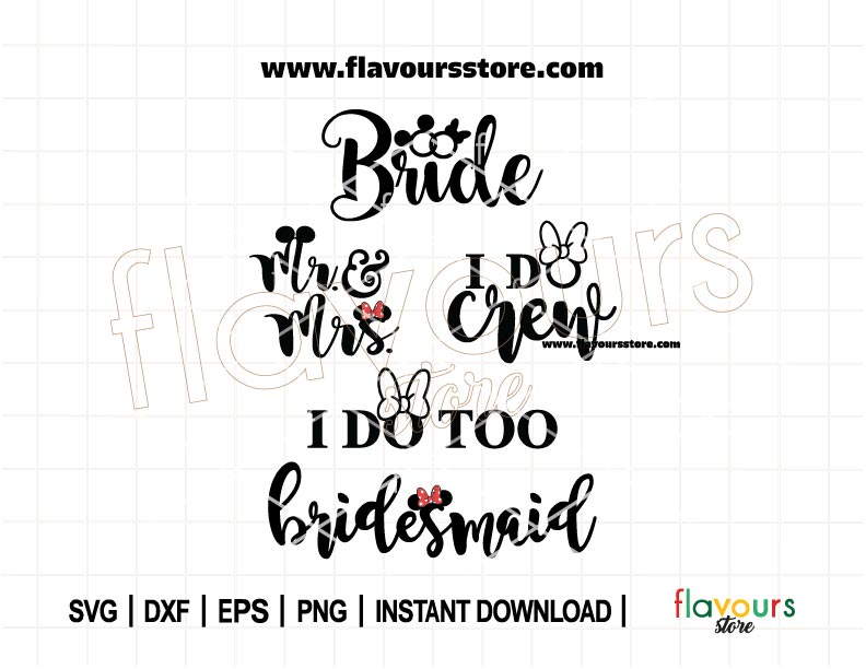 Bride Bundle SVG, Mouse Ears, Wedding Ear Svg, Bride Groom Svg, Tshirt Design Svg, Funny Quote Svg, Cut File For Cricut SVG Silhouette