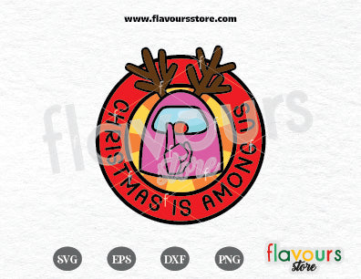 Christmas is Among Us, Impostor Reindeer SVG Cut File