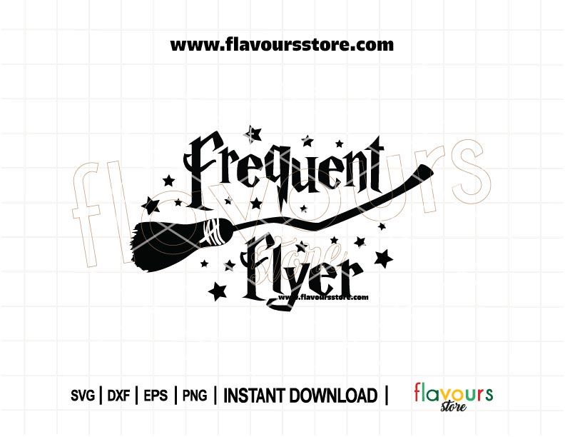 SVG design featuring a wizard broomstick and “Frequent Flyer” phrase inspired by Firebolt from Harry Potter, ideal for Cricut and DIY projects.