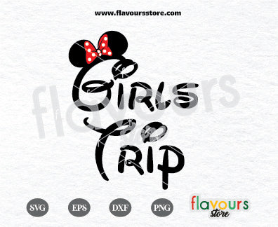 Girls Trip, Minnie Ears, Instant Download, SVG Cut File