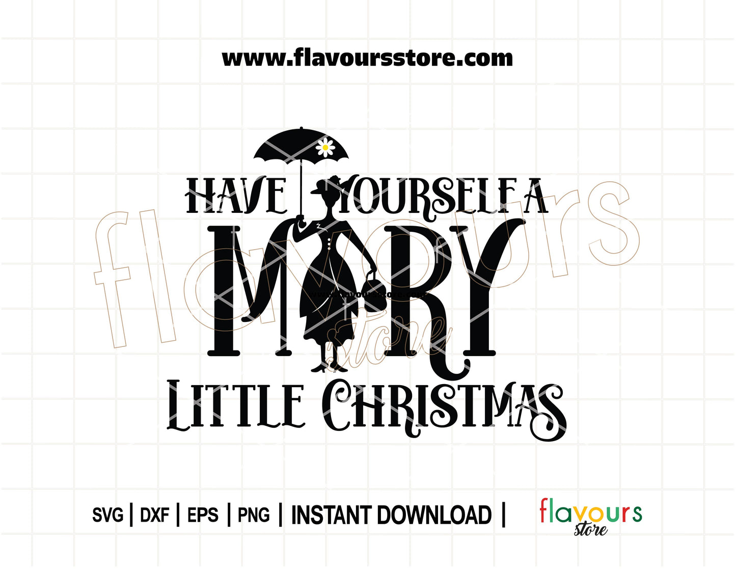 Mary Poppins-inspired Christmas SVG reading “Have Yourself a Mary Little Christmas” for festive DIY Cricut and Silhouette projects.