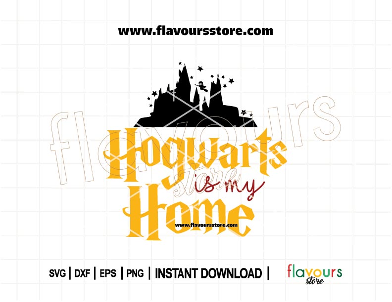 Harry Potter-inspired "Hogwarts Is My Home" SVG cut file with a magical quote design for Cricut crafts, shirts, and home décor.