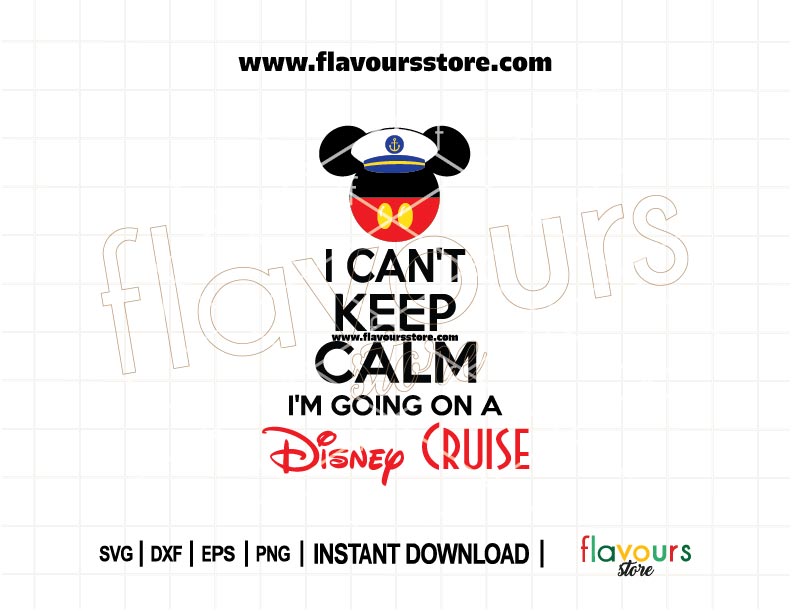 I can’t keep calm I’m going on a Disney Cruise SVG cut file for Cricut and Silhouette – ideal for cruise shirts and DIY vacation crafts