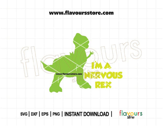 I'm a Nervous Rex SVG – Funny Toy Story Dinosaur Design for Cricut and Silhouette Crafts