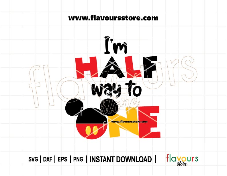 Halfway to One Mickey Ears SVG cut file for 6 month milestone birthday shirt or Disney baby half birthday party decor, instant download digital design