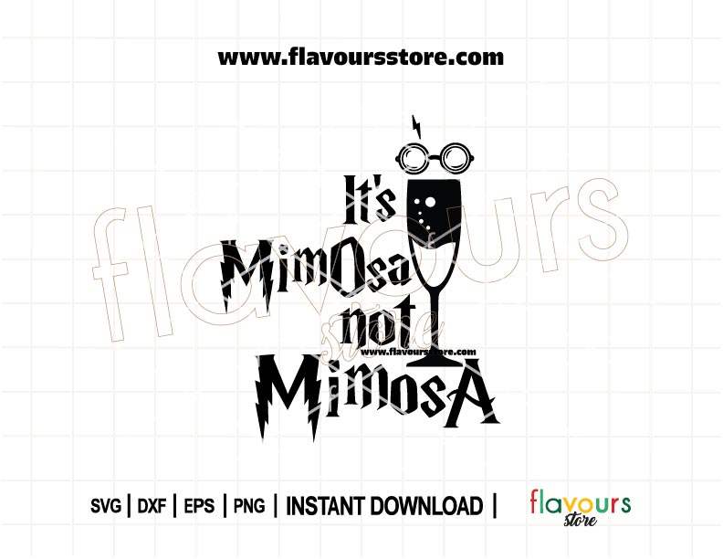 Funny Harry Potter brunch SVG design that reads “It’s MimOsa Not MimosA” — great for Cricut crafts like tumblers, shirts, and brunch party decor.