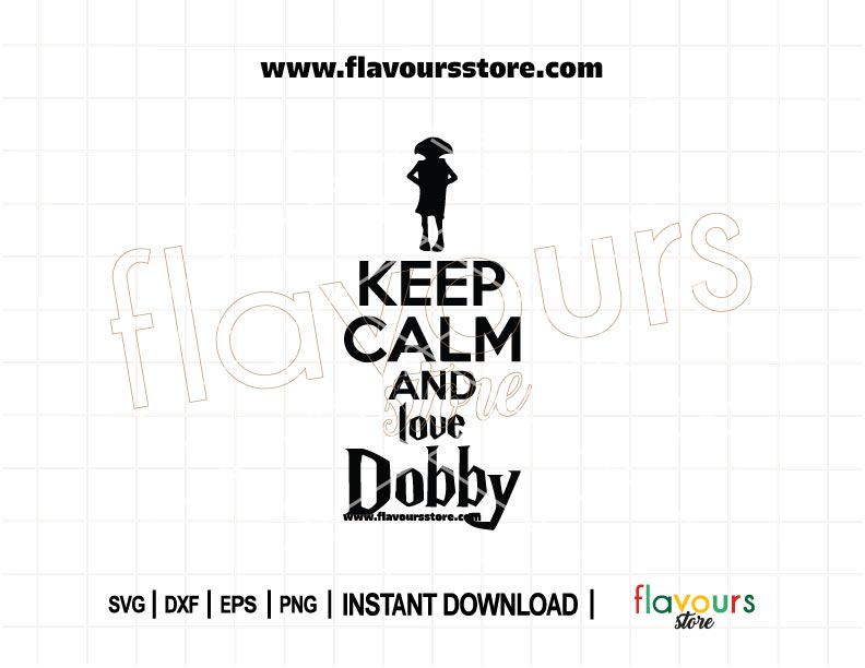 Cricut-compatible SVG file with the quote “Keep Calm and Love Dobby” in a Harry Potter-style design with magical and heartfelt elements.