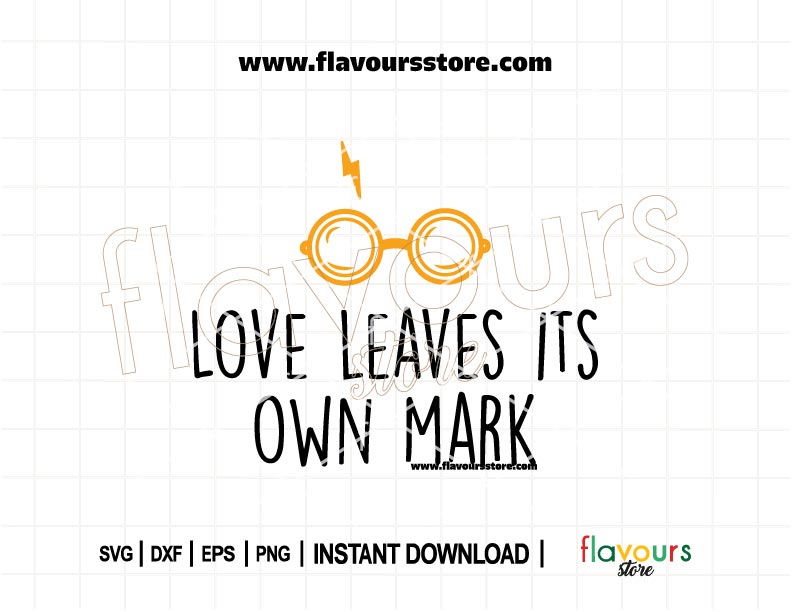 "Love Leaves Its Own Mark" Sirius Black quote SVG. Magical DIY Harry Potter cut file for Cricut and Silhouette. Perfect for t-shirts, mugs, and home décor.
