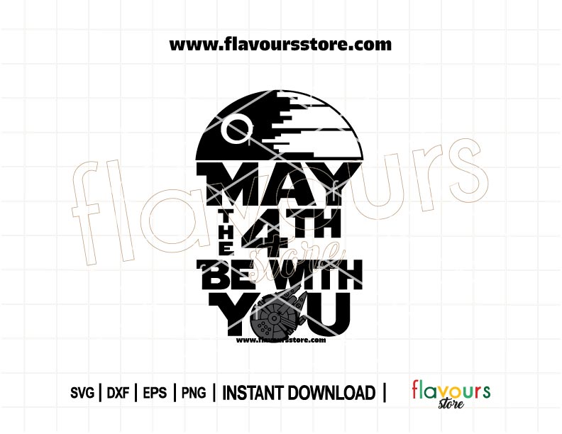 May the 4th Be With You Death Star SVG cut file for Cricut and Silhouette, perfect for Star Wars Day shirts, party decor, and DIY fan gifts.