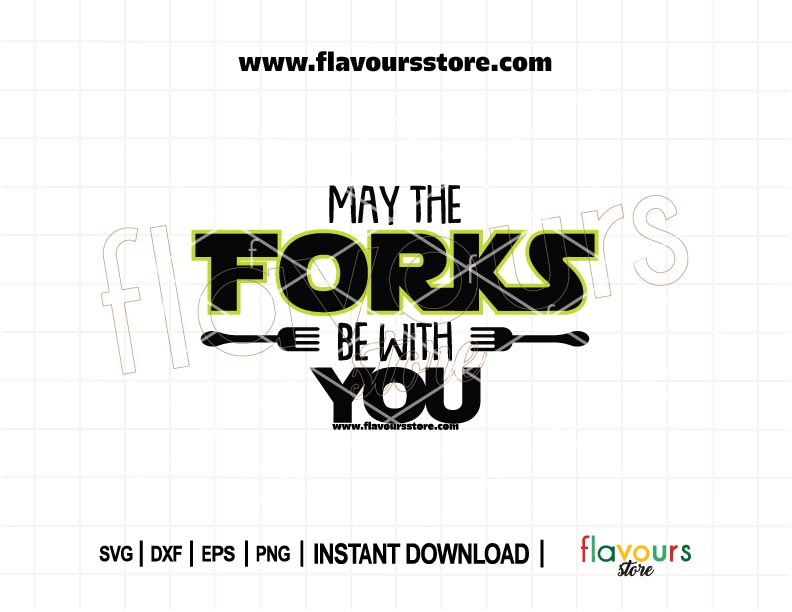 May The Forks Be With You funny Star Wars kitchen SVG cut file for Cricut and Silhouette, great for aprons, towels, signs, and gifts.