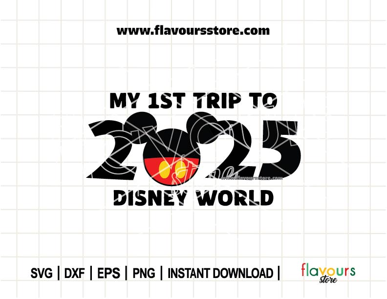 My First Trip to Disney World 2025 SVG, Mickey Ears SVG Cut Files