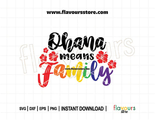 Ohana Means Family SVG with rainbow text – LGBTQ Disney cut file for Cricut and Silhouette