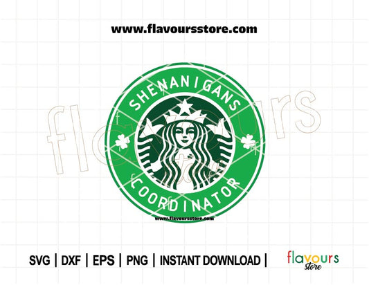 Shenanigans Coordinator Starbucks Logo Style SVG with shamrocks for St. Patrick’s Day Cricut crafts and shirts