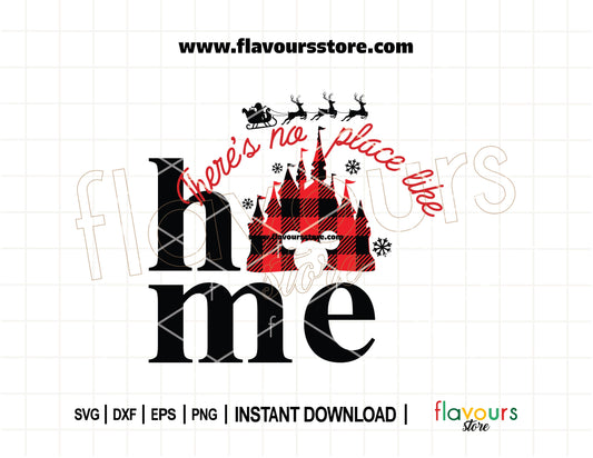 Disney-inspired SVG cut file featuring a buffalo plaid castle and the quote “There’s No Place Like Home,” perfect for rustic decor, holiday shirts, and Cricut crafts.