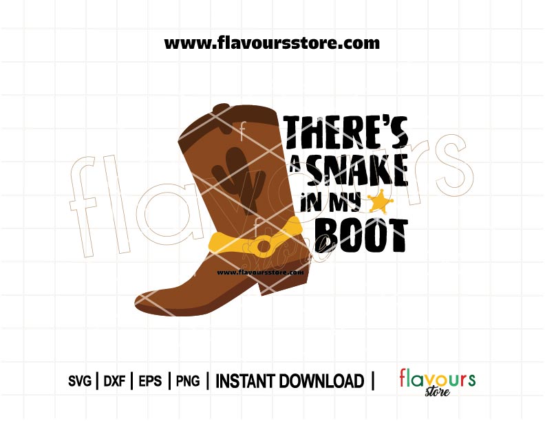 “There’s a Snake in My Boot” Toy Story SVG featuring a cowboy boot design, perfect for Cricut Toy Story shirts, Disney park outfits, and birthday DIYs.