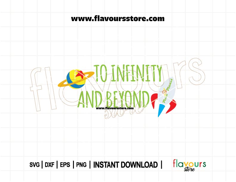 “Infinity and Beyond” Toy Story Rocket Planet SVG design, perfect for Cricut and Silhouette crafts, including family shirts, birthday decorations, and personalized gifts.