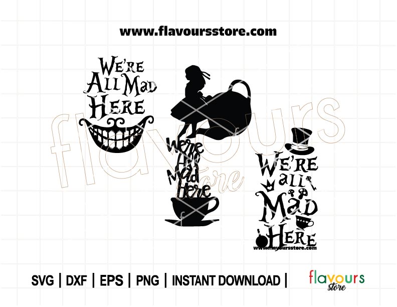 We're All Mad Here | Cheshire Cat Svg | Alice In Wonderkand Svg | Quote SVG | Tshirt Design Svg | Cut Files For Cricut | Sihouette Cut File