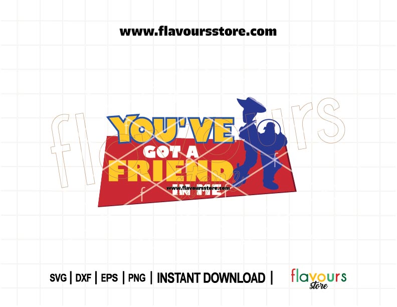 Woody and Buzz Lightyear "You’ve Got a Friend in Me" SVG — Toy Story cut file for Cricut and Silhouette.