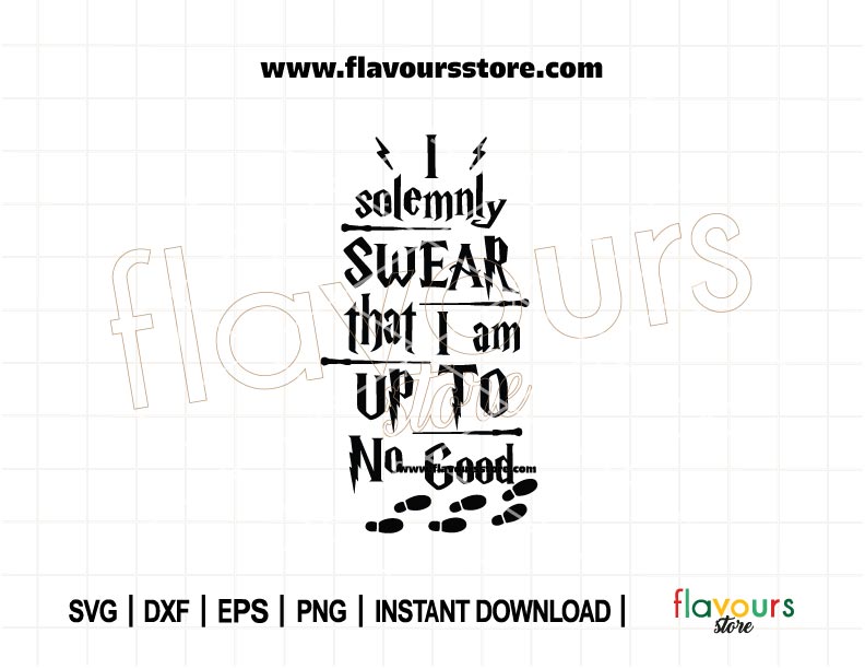 Wizard Quote SVG | I Solemnly Swear That I Am Up To No Good | Harry Potter Cricut Design