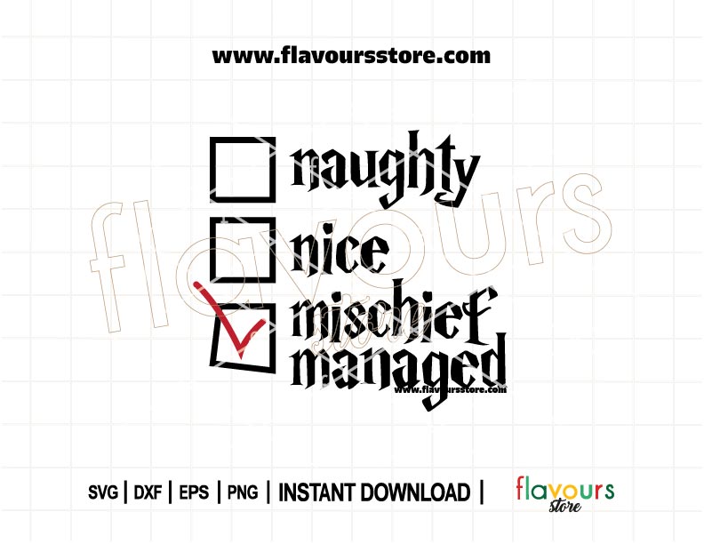 Whimsical Christmas SVG design with “Naughty Nice Mischief Managed” text in Harry Potter font, checkboxes, and festive elements like stars and a Santa hat – great for Cricut & Silhouette crafts.