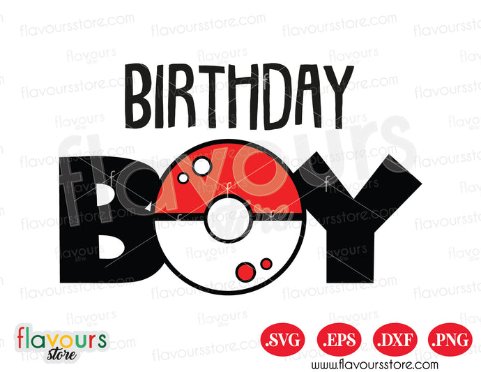 Birthday Boy Pokemon, Pokeball SVG, Pokemon SVG, Pokemon Party SVG, Cricut Silhouette Cutting Files