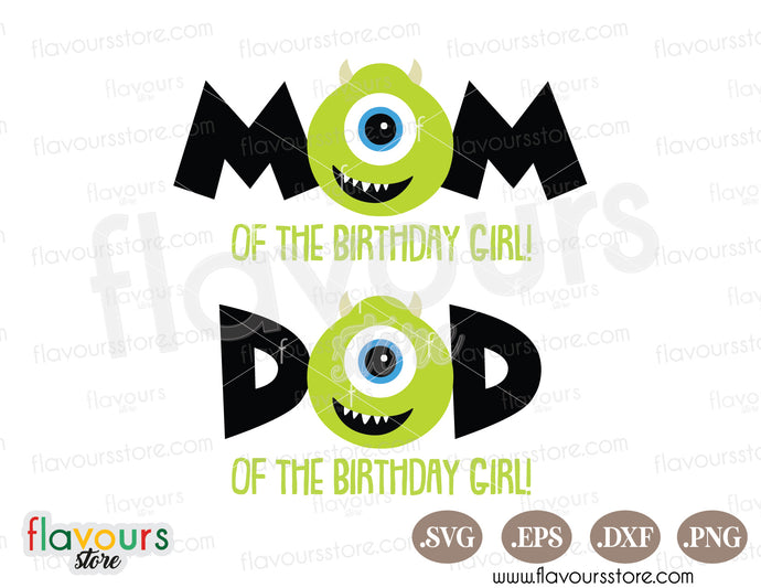 Mom and Dad of the Birthday Girl - Mike Wazowski Monster Inc - Instant Download - SVG FILES