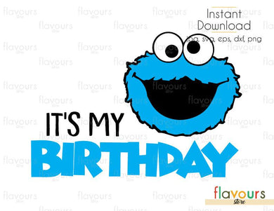 It'sMyBirthday - Cookie Monster - Sesame Street - Cuttable Design Files (Svg, Eps, Dxf, Png, Jpg) For Silhouette and Cricut - FlavoursStore