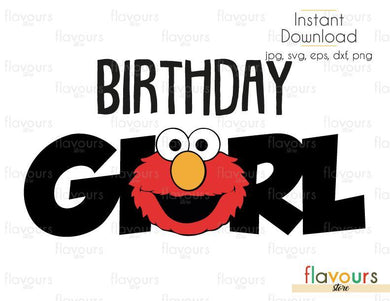 Birthday Girl - Elmo - Sesame Street - Cuttable Design Files (Svg, Eps, Dxf, Png, Jpg) For Silhouette and Cricut - FlavoursStore