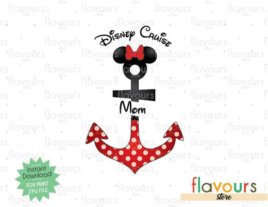 Mom -Minnie Anchor  - Disney Cruise - Digital Files Printables - FlavoursStore