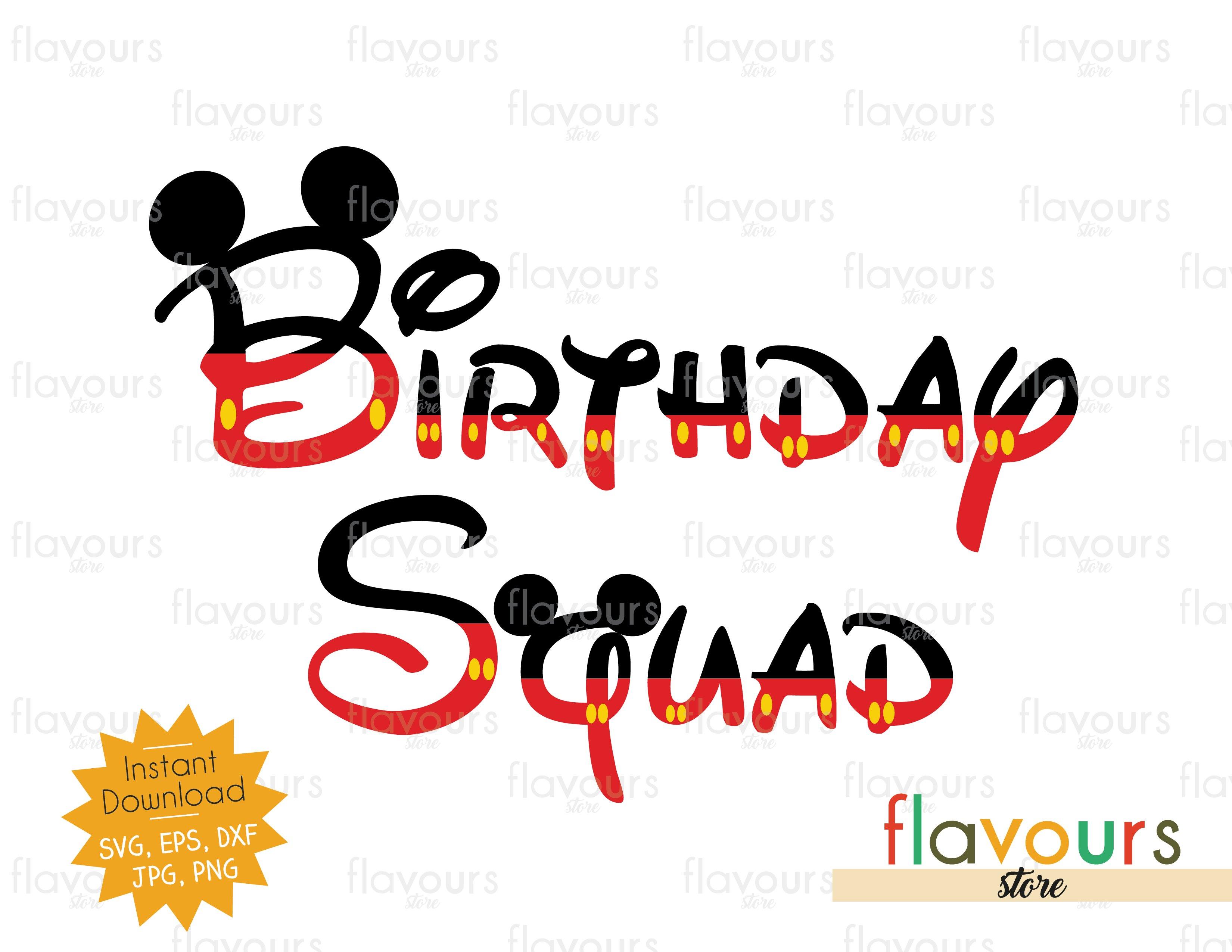 MIckey Birthday Squad SVG, Disney SVG