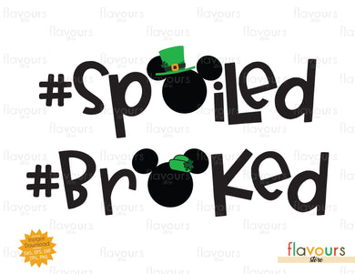 Broke Spoiled St Patrick’s Day - SVG Cut File - FlavoursStore