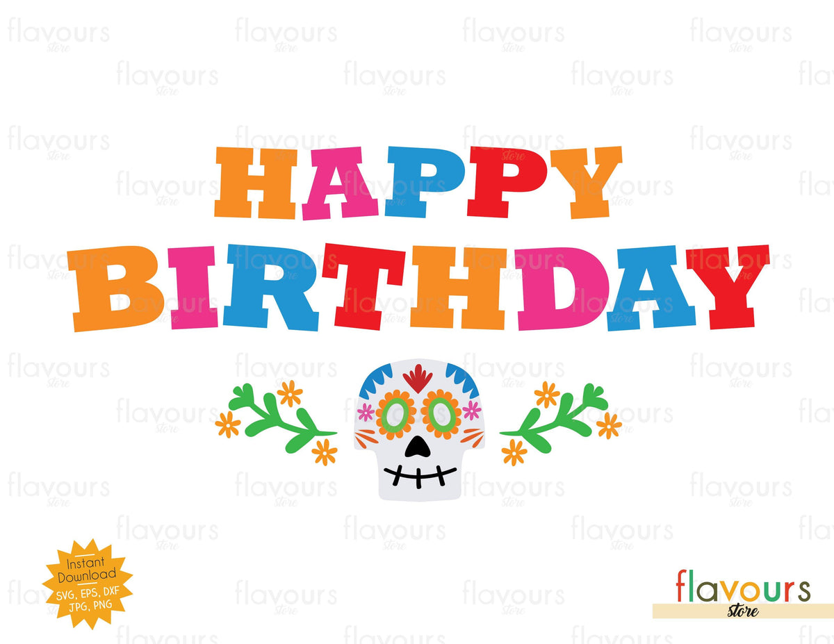 Happy Birthday COCO Logo Skull Head (SVG dxf png) Disney Movie Mexican ...
