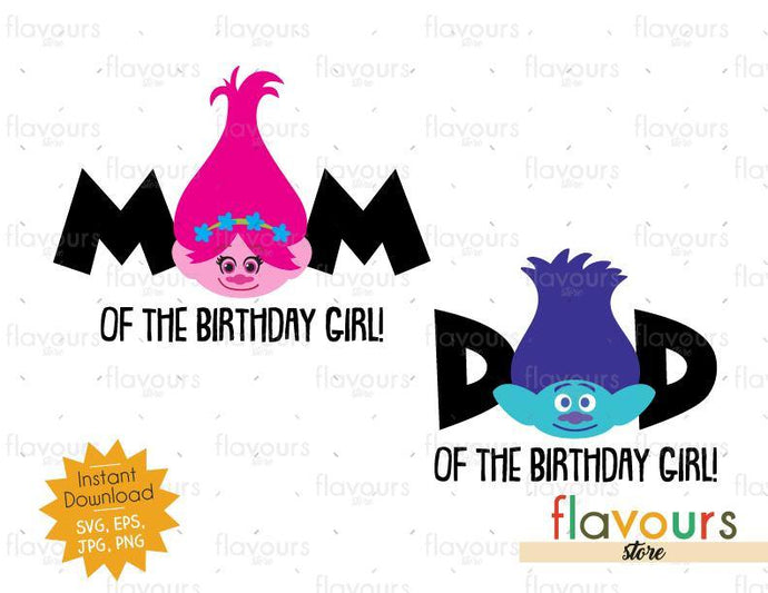 Mom and Dad Birthday Girl - Poppy and Branch - Trolls - Instant Download - SVG FILES - FlavoursStore