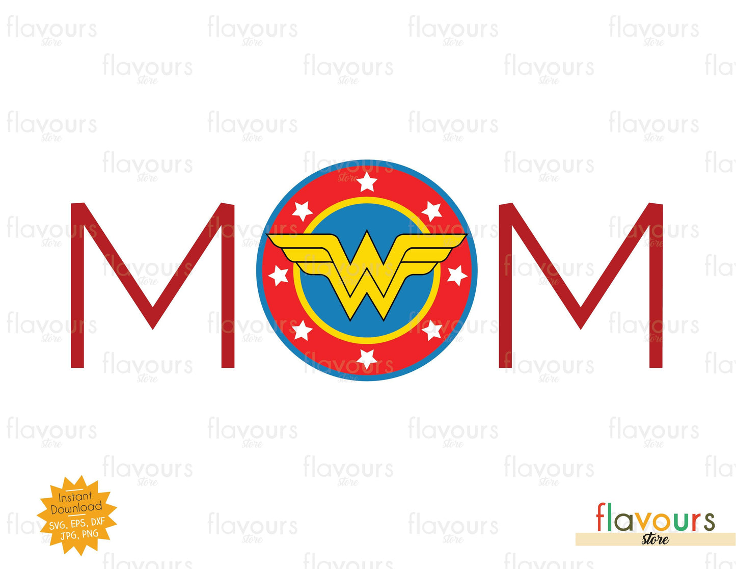 Mom Wonder Woman - SVG Cut File - FlavoursStore