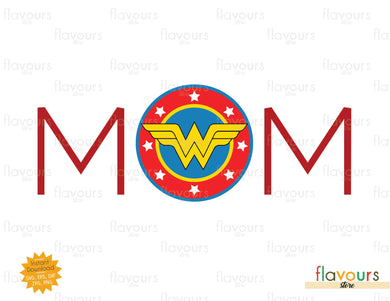 Mom Wonder Woman - SVG Cut File - FlavoursStore