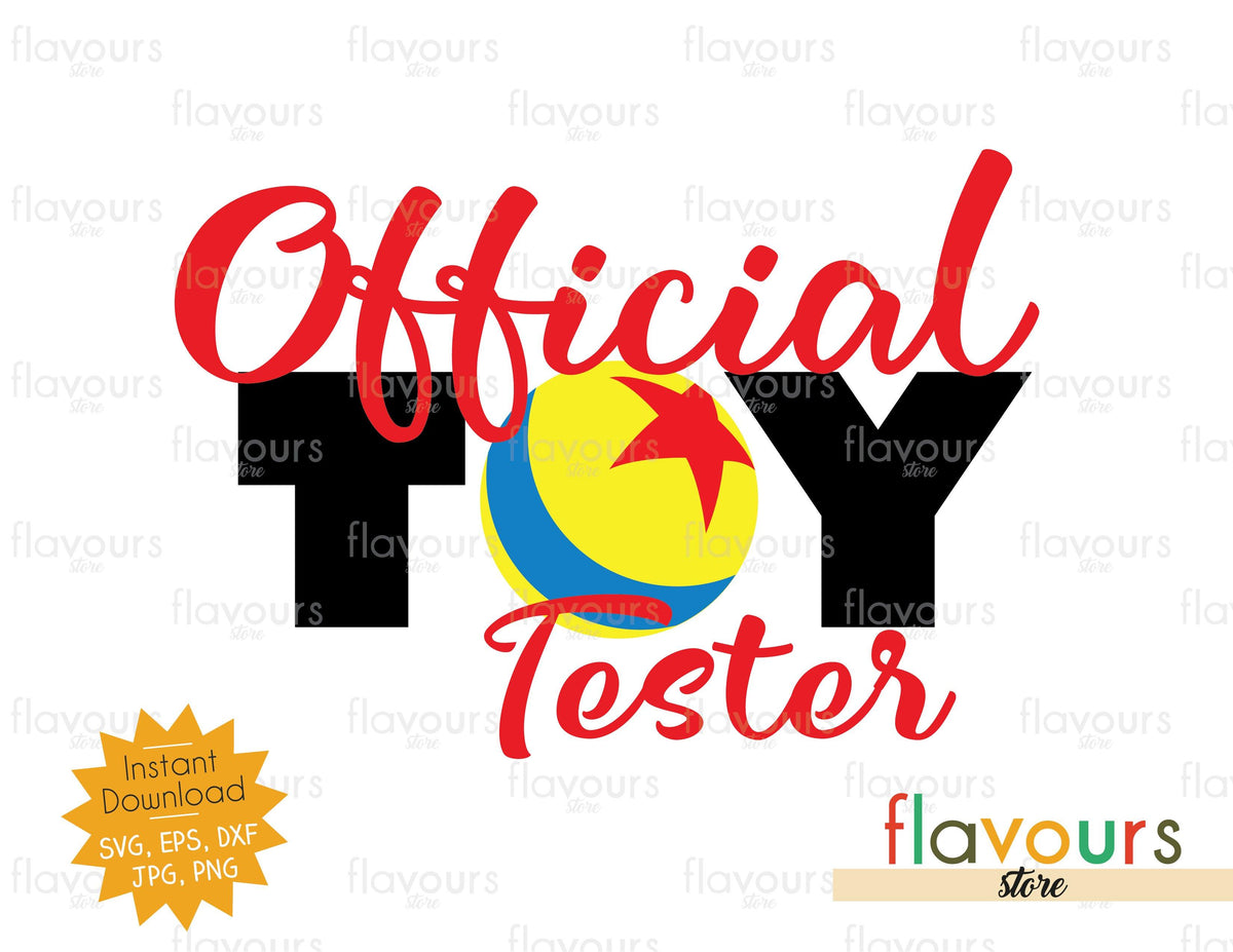 Official Toy Tester - Toy Story - Instant Download - SVG Cut File