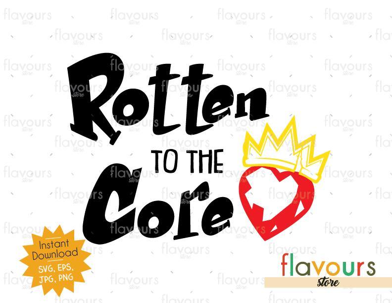 Rotten to the core - Descendants - SVG Cut Files - FlavoursStore