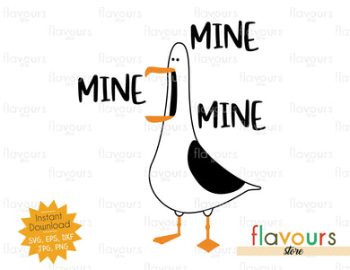 Seagull Finding Nemo Mine Quote - Instant Download - SVG FILES - FlavoursStore