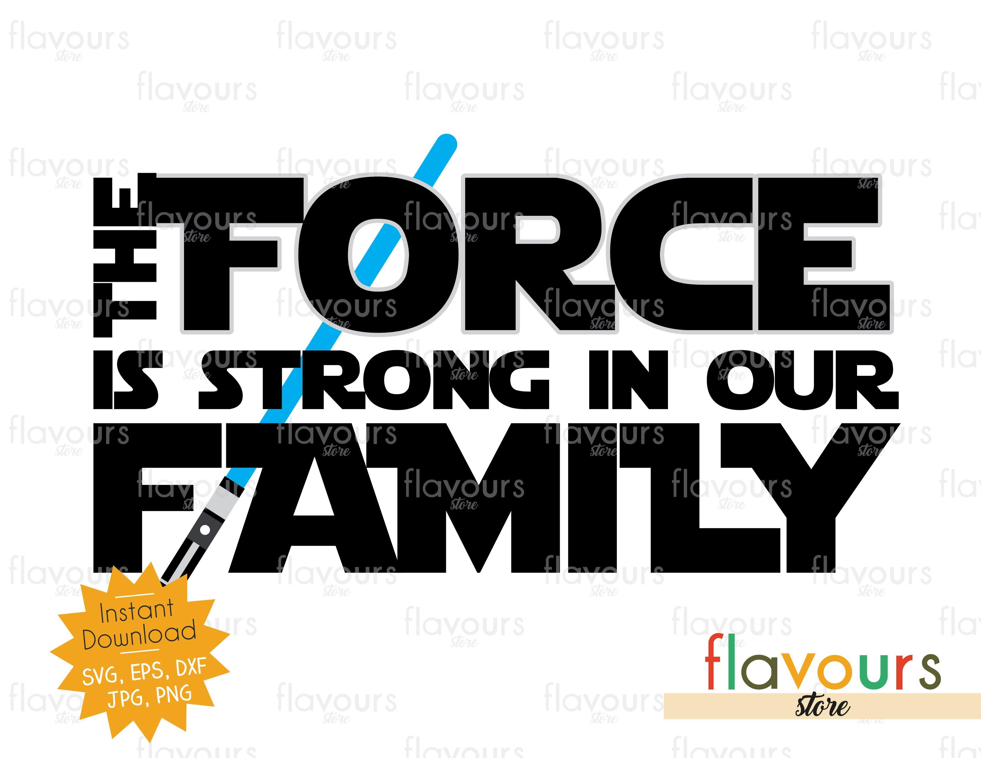 http://flavoursstore.com/cdn/shop/products/previewTheForceIsStrongInOurFamily-01.jpg?v=1620244477