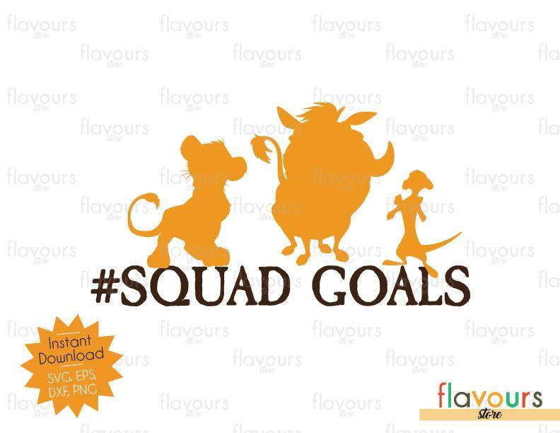 Timon Pumba And Simba Squad Goals - Lion King Inspired - SVG Cut File - FlavoursStore