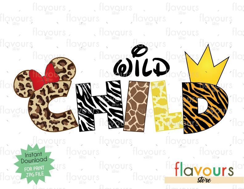 Wild Child - Minnie Ears - Digital Files Printables - FlavoursStore