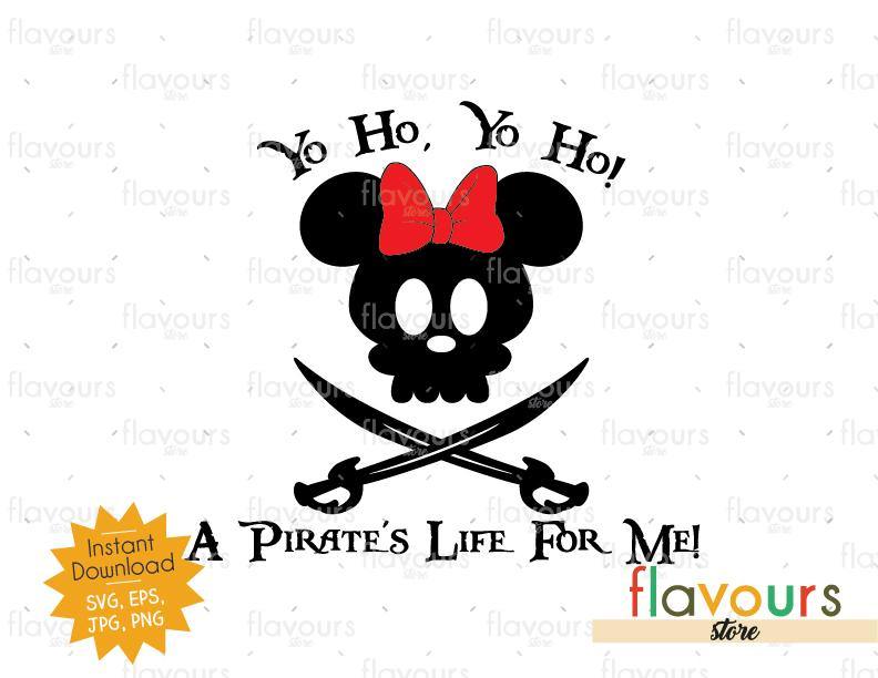 Yo Ho Yo Ho A Pirates Life For Me - Minnie Ears - Instant Download