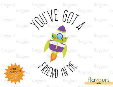 You've Got a Friend in Me - Buzz Rocket - Toy Story SVG Cut File - FlavoursStore