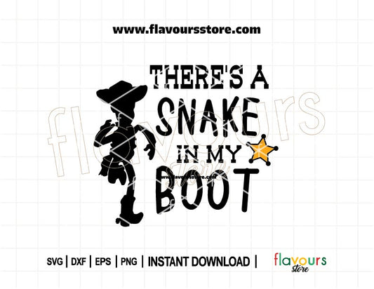 Woody There’s a Snake in My Boot SVG Cut File for Cricut Silhouette – Toy Story Disney Birthday Shirt Design