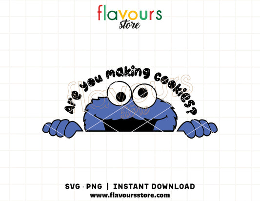Are You Making Cookies SVG funny baking cut file for Cricut and Silhouette